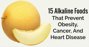 15 Alkaline Foods You Should Eat To Prevent Obesity, Heart Disease, And Cancer