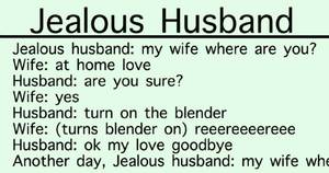 Jealous Husband