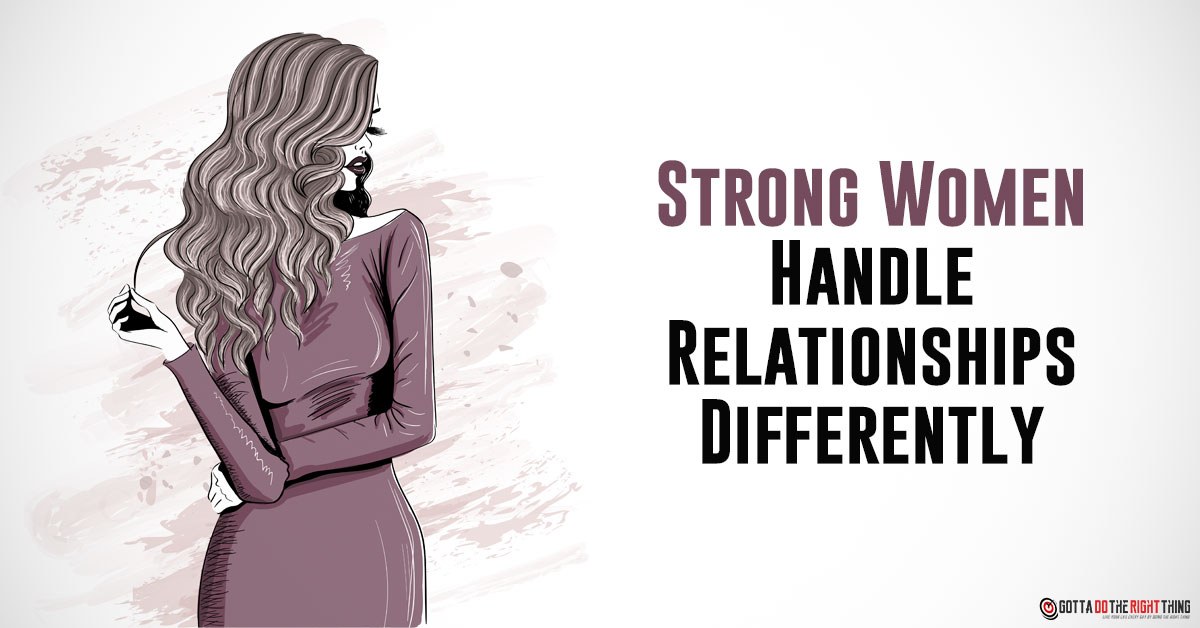 Relationship with a Strong Woman Is Different! Here's How