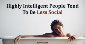 Why Intelligent People Prefer to Be Less Social