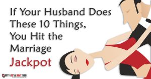 10 Signs You've Hit the Marriage Jackpot