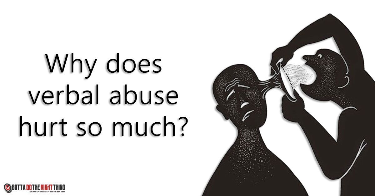 What Every Parent Needs to Know About Verbal Abuse - Gotta Do The Right ...